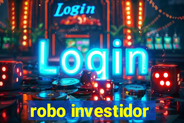 robo investidor